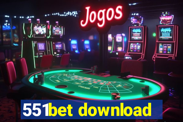 551bet download